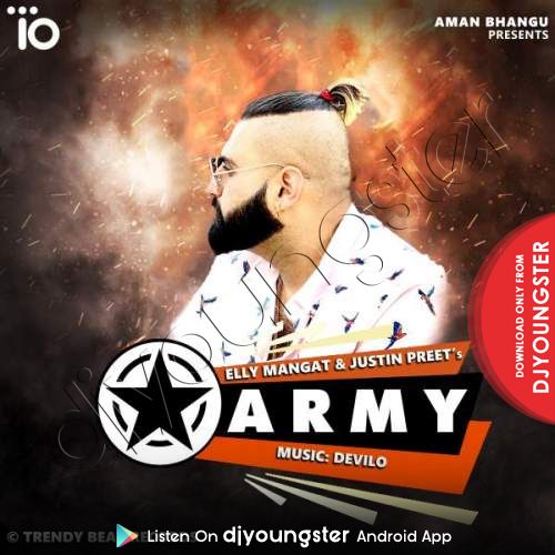 Elly Mangat - Army.mp3 Song Download ft Justin Preet ...