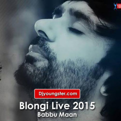Babbu Maan released his/her new Punjabi song Balongi Live 2015