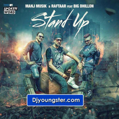  released his/her new Punjabi song Stand Up - Raftaar Feat Manj Musik