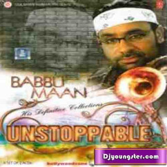 *Unstoppable (CD 1)-(Babbu Maan) full album songs