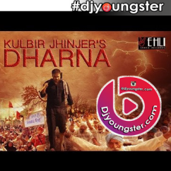  released his/her new Punjabi song Dharna - Kulbir Jhinjer (Sardarni)