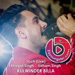  released his/her new Punjabi song Soch(Live) - Kulwinder Billa