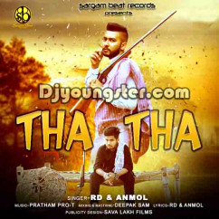 Anmol released his/her new Punjabi song Tha Tha-RD Ft Anmol