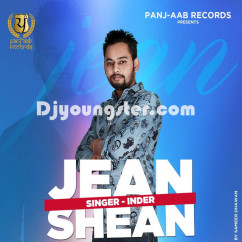 Inder released his/her new Punjabi song Jean Shean-Inder