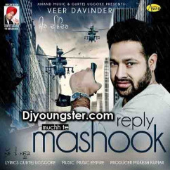 Veer Davinder released his/her new Punjabi song Reply Muchh Te Mashook-Veer Davinder
