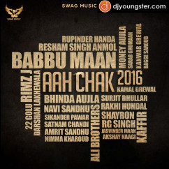 Babbu Maan released his/her new Punjabi song Doze Girl-Bagge Saroud(Aah Chak 2016)