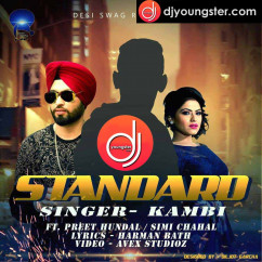 Kambi  released his/her new Punjabi song Standard (Original)