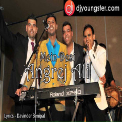 Angrej Ali released his/her new Punjabi song Mein Desi