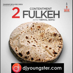 Nirmal Sidhu released his/her new Punjabi song 2 Fulkeh