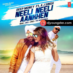 Deep Money released his/her new Punjabi song Neeli Neeli Aankhen