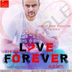 San D released his/her new Punjabi song Love Forever