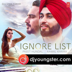 Kamal Khaira released his/her new Punjabi song Ignore List
