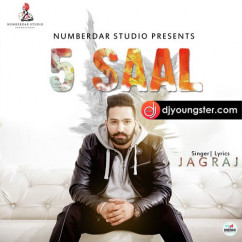 Jagraj released his/her new Punjabi song 5 Saal