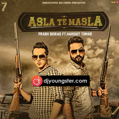 Harshit Tomar released his/her new Punjabi song Asla Te Masla
