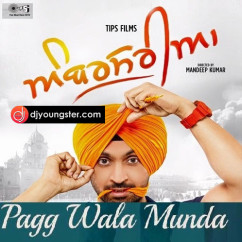 Diljit Dosanjh released his/her new Punjabi song Pagg Wala Munda