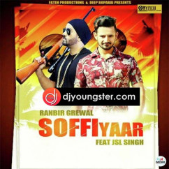 Ranbir Grewal released his/her new Punjabi song Soffi Yaar