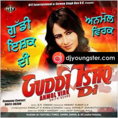Anmol Virk released his/her new Punjabi song Guddi Ishq Di