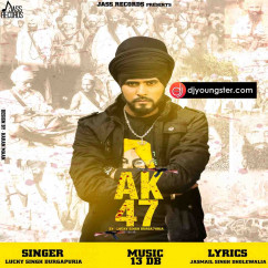 Lucky Singh Durgapuria released his/her new Punjabi song Ak 47