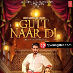 Kulwinder Billa released his/her new Punjabi song Gutt Naar Di