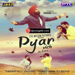 Padam Singh released his/her new Punjabi song Pyar Vich