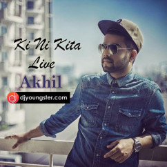 Akhil released his/her new Punjabi song Ki Ni Kita(Live)