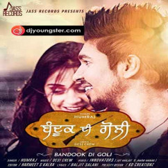 Humraj released his/her new Punjabi song Bandook Di Goli