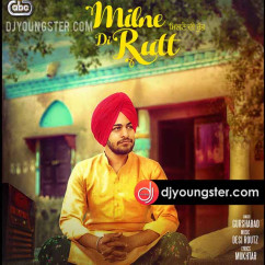 Milne Di Rutt song download by Gurshabad