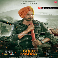 Ranjit Bawa released his/her new Punjabi song Sher Marna