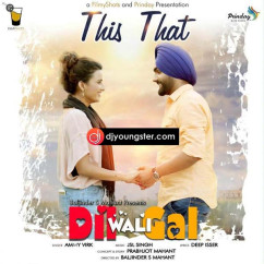 Dil Wali Gal song download by Ammy Virk