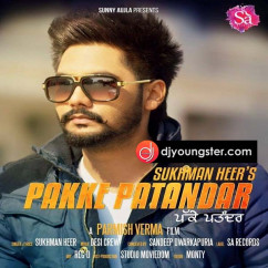 Sukhman Heer released his/her new Punjabi song Pakke Pattandar