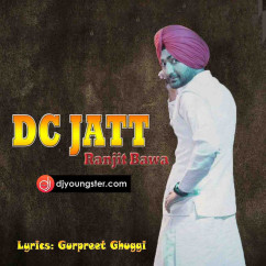 Ranjit Bawa released his/her new Punjabi song Dc Jatt(Live)