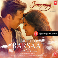 Armaan Malik released his/her new Hindi song Mujko Barsat Bana Lo