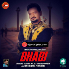 Rajinder Malhar released his/her new Punjabi song Bhabi