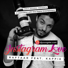 Instagram Love-Raftaar-Kappie song download