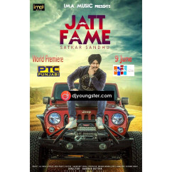 Jatt Fame song download by Satkar Sandhu