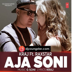 Raxstar released his/her new Punjabi song Aja Soni