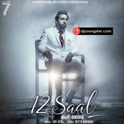 Bhoora released his/her new Punjabi song 12 Saal