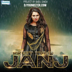 Preet Thind released his/her new Punjabi song Janj