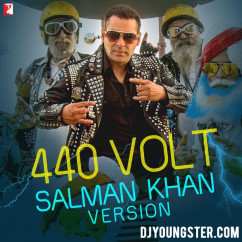 Salman Khan released his/her new Hindi song 440 Volt