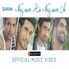 Sanam released his/her new Hindi song Nazron Ko Nazron Se