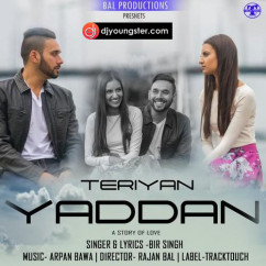 Bir Singh released his/her new Punjabi song Teriyan Yaadan