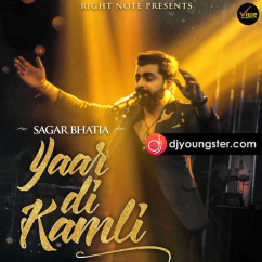 Sagar Bhatia released his/her new Punjabi song Yaar Di Kamli