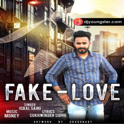 Iqbal Saini released his/her new Punjabi song Fake Love