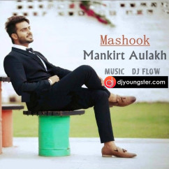Mankirt Aulakh released his/her new Punjabi song Mashook