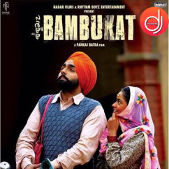Ammy Virk released his/her new Punjabi song Bambukat
