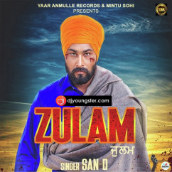 San D released his/her new Punjabi song Zulam 