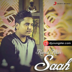Kamal Khan released his/her new Punjabi song Saah