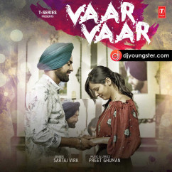 Sartaj Virk released his/her new Punjabi song Vaar Vaar