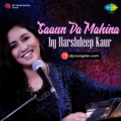 Harshdeep Kaur released his/her new Punjabi song Saun Da Mahina
