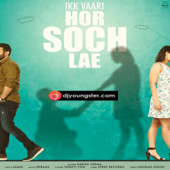 Harish Verma released his/her new Punjabi song Ik Vari Hor Soch Le